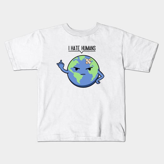 I Hate Humans Kids T-Shirt by Bruno Pires